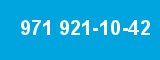971 921-10-42
